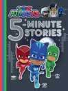 Cover image for PJ Masks 5-Minute Stories